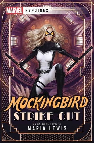 ACOHERMLEW001 Marvel Heroines: Mockingbird: Strike Out published by Aconyte Books