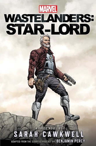 ACOMWLSCAW001 Marvel Wastelanders: Star-Lord published by Aconyte Books