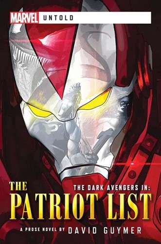 ACOTPL80647 Marvel Untold: Dark Avengers: The Patriot List published by Aconyte Books