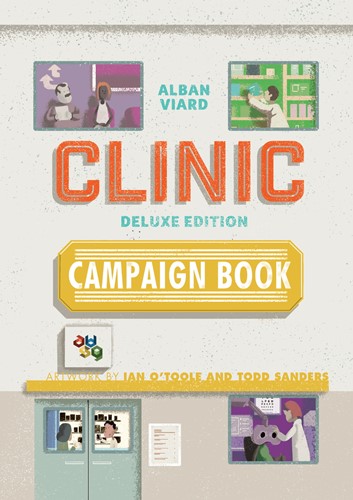 Clinic Board Game: Campaign Book