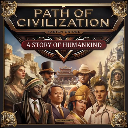 Path Of Civilization Board Game