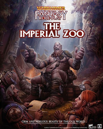 CB72450 Warhammer Fantasy RPG: 4th Edition: The Imperial Zoo published by Cubicle 7 Entertainment