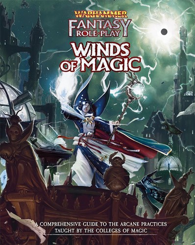 CB72471 Warhammer Fantasy RPG: 4th Edition: Winds Of Magic published by Cubicle 7 Entertainment