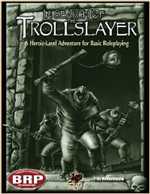 Link to BRP RPG: In Search of the Trollslayer Details and Reviews