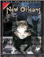 Link to Call of Cthulhu RPG: Secrets of New Orleans Details and Reviews