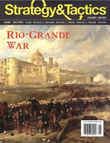 DCGST334 Strategy And Tactics Issue #334: Rio Grande War published by Decision Games