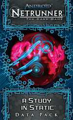 Android Netrunner LCG: A Study In Static Data Pack