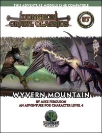 Dungeon Crawl Classics #57: Wyvern Mountain Details and Review