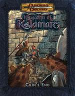 Kingdoms Of Kalamar: The Coin Trilogy - Coins End Details and Review