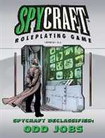 Link to Spycraft RPG: 2.0 Declassified: Odd Jobs Details and Reviews