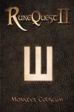 RuneQuest 2 RPG: Monster Coliseum