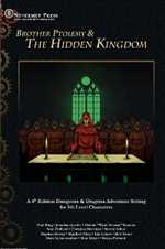 Link to Brother Ptolemy and The Hidden Kingdom d20 Adventure Details and Reviews