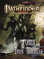 Link to Pathfinder Module: Tomb of the Iron Medusa Details and Reviews