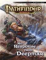 Link to Pathfinder RPG Module: No Response from Deepmar Details and Reviews