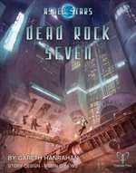 Ashen Stars RPG: Dead Rock Seven