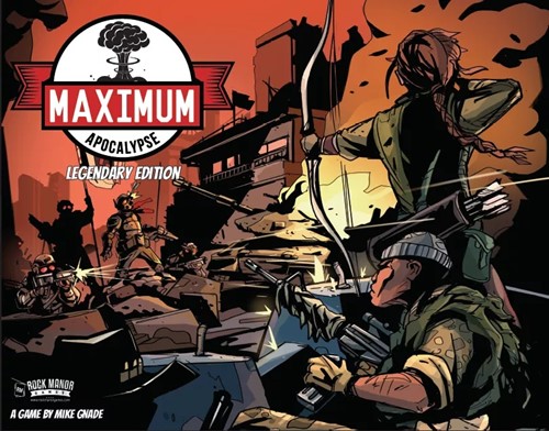RMA205 Maximum Apocalypse Board Game: Legendary Edition published by Rock Manor Games