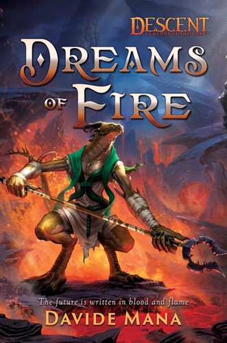 Descent Legends Of The Dark: Dreams Of Fire