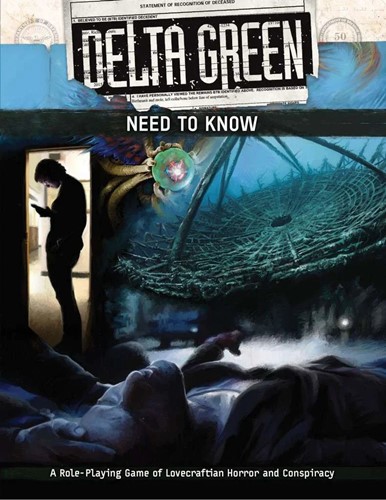 2!APU8166 Delta Green RPG: Need To Know published by Arc Dream Publishing