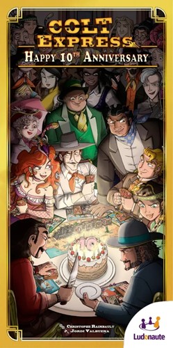 Colt Express Board Game: Happy 10th Anniversary Expansion