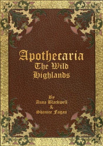 BLWAPO03 Apothecaria RPG: Wild Highlands published by Anna Blackwell