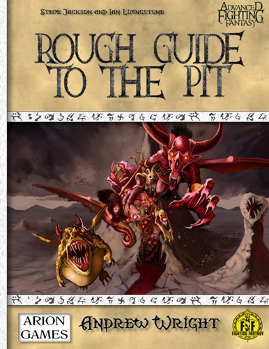 Advanced Fighting Fantasy RPG: Rough Guide To The Pit