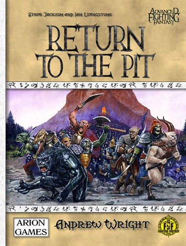 CB77019HC Advanced Fighting Fantasy RPG: Return To The Pit (Hardback) published by Arion Games