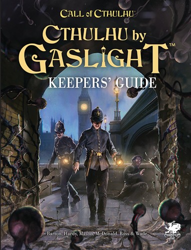 3!CT23187 Call of Cthulhu RPG: Cthulhu By Gaslight Keepers' Guide published by Chaosium