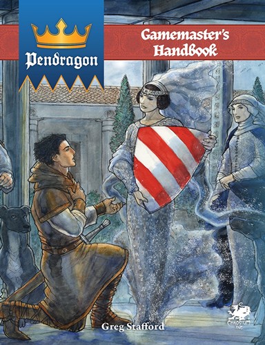 3!CT2733H King Arthur Pendragon RPG: Pendragon Gamemaster's Guide published by Chaosium