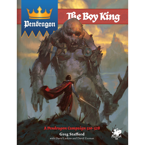 CT2742H King Arthur Pendragon RPG: The Boy King published by Chaosium