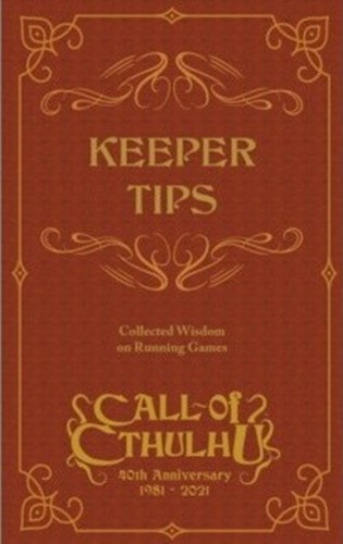 2!CT5120 Call of Cthulhu RPG: 40th Anniversary Keeper Tips Book: Collected Wisdom published by Chaosium
