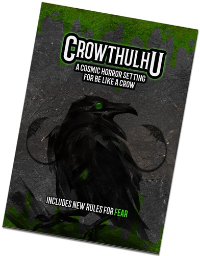 Be Like A Crow Solo RPG: Crowthulhu Expansion