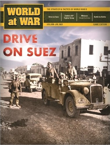 World At War Magazine #78: Drive On Suez