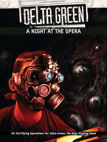 DMGAPU8115 Delta Green RPG: A Night At The Opera (Damaged) published by Arc Dream Publishing