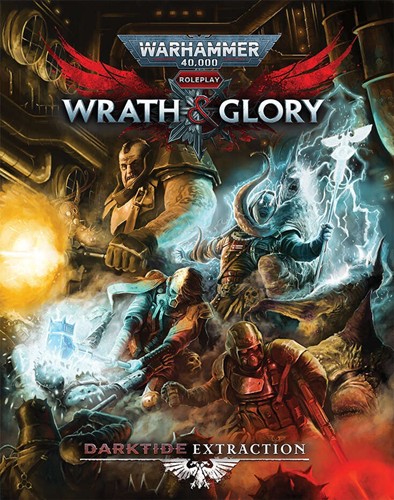 DMGCB72626 Warhammer 40000 RPG: Wrath And Glory Darktide: Extraction (Damaged) published by Cubicle 7 Entertainment