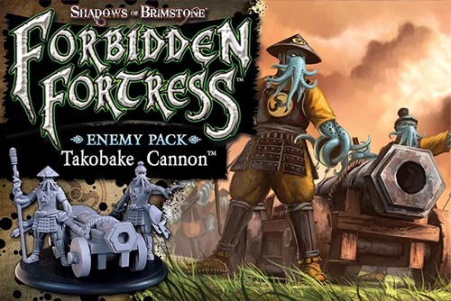 FFP07E33 Shadows of Brimstone Board Game: Takobake Cannon Enemy Pack published by Flying Frog Productions