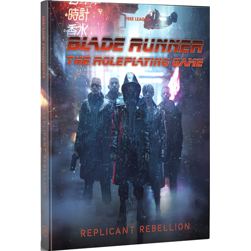 Blade Runner RPG: Replicant Rebellion