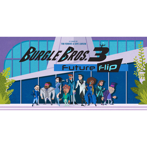 1!FOWBURGLE3 Burgle Bros Board Game: 3 Future Flip published by Tim Fowers