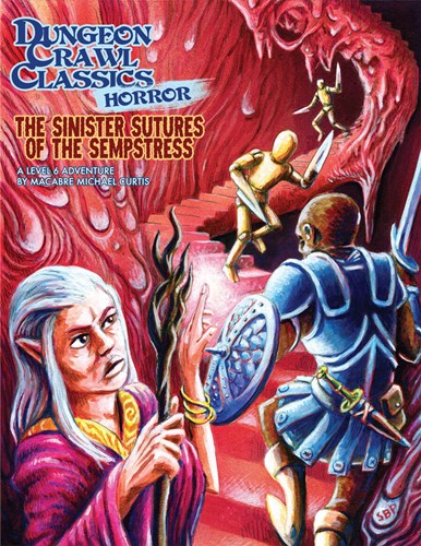 GMG53016A Dungeon Crawl Classics: Horror Module #2 Sinister Sutures Of The Sempstress published by Goodman Games