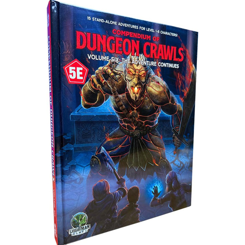 3!GMG55556 Dungeons And Dragons RPG: Compendium Of Dungeon Crawls Volume 6: A Compilation Of Adventures published by Goodman Games