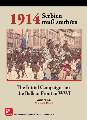 GMT1411 1914: Serbien Muss Sterbien published by GMT Games