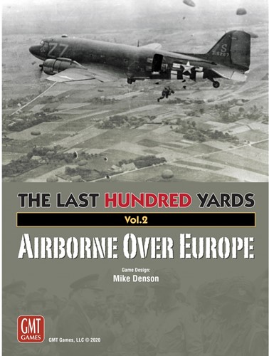 GMT2017 The Last Hundred Yards Board Game Volume 2: Airborne Over Europe published by GMT Games