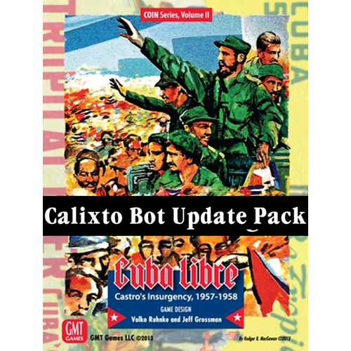 2!GMT2521 Cuba Libre Board Game: Calixto Bot Update Pack published by GMT Games