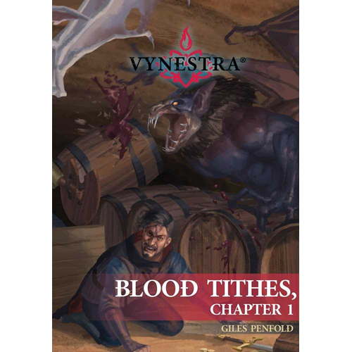 3!GQBLOODTITHESHC Vynestra RPG: Blood Tithes: Chapter 1 published by Vynestra