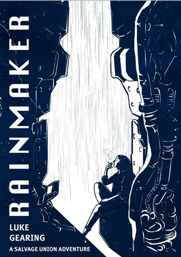 2!LEYSU03 Salvage Union RPG: Rainmaker Module published by Leyline Press