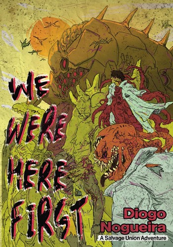 2!LEYSU04 Salvage Union RPG: We Were Here First Module published by Leyline Press