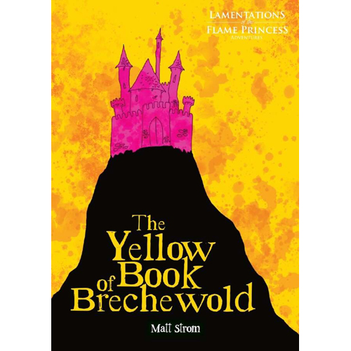 LFP0095 Lamentations Of The Flame Princess: Yellow Book Of Brechewold published by Lamentations Of The Flame Princess