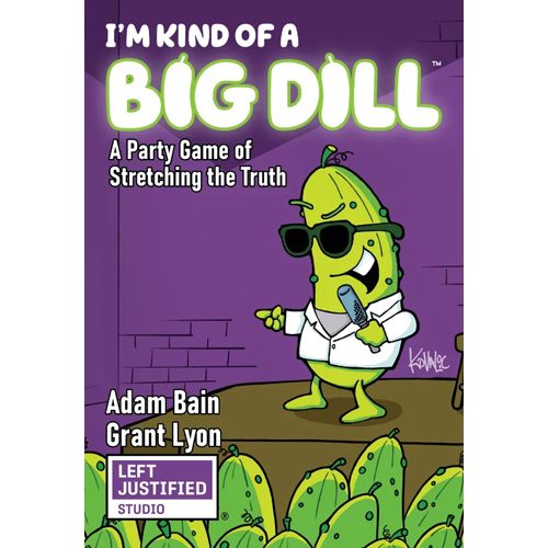 2!LJS125 I'm Kind Of A Big Dill Card Game published by Left Justified Studio