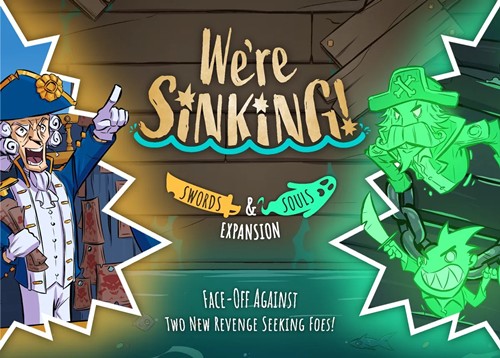 2!LKYWESR03EN We're Sinking Board Game: Swords And Souls Expansion published by Lucky Duck Games