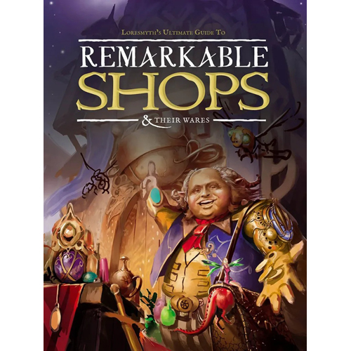 3!NRGLSR002 Remarkable Shops And Their Wares Hardcover published by Nord Games