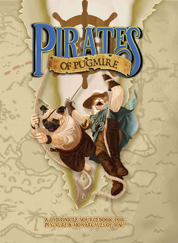 ONXPUG014 Pirates Of Pugmire RPG published by Onyx Path Publishing